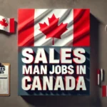 Sales Man Jobs in Canada with Visa Sponsorship 2025 ($40,456 Annually) Sales-Man-Jobs-in-Canada-with-Visa-Sponsorship-1-1024x585